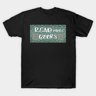 Read more Books T-Shirt